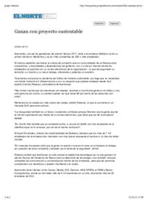 grupo reforma  http://busquedas.gruporeforma.com/elnorte/Documentos/print... Ganan con proyecto sustentable (23-Nov-2011).-