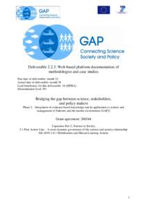 Deliverable 2.2.3: Web-based platform documentation of methodologies and case studies Due date of deliverable: month 32 Actual date of deliverable: month 38 Lead beneficiary for this deliverable: 10 (ISPRA) Dissemination