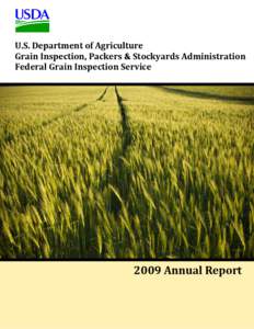 Standards organizations / United States Department of Agriculture / Inspection / Sorghum / National Institute of Standards and Technology / Economy of the United States / United States Grain Standards Act / Grades and standards / Grain Inspection /  Packers and Stockyards Administration / Agriculture in the United States / Agriculture