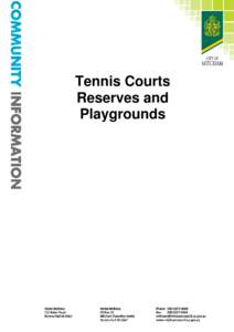 Microsoft Word - Tennis Courts, Reserves and Playgrounds - No 9