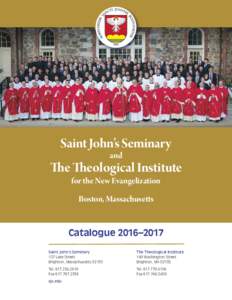 Saint John’s Seminary and The Theological Institute for the New Evangelization Boston, Massachusetts