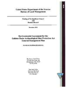 FINDING OF NO SIGNIFICANT IMPACT Environmental Assessment for the Galisteo Basin Archaeological Sites Protection Act General Management Plan DOI-BLM-NM-F020[removed]EA Based on the analysis of potential environmental 