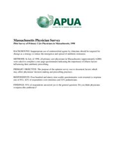 Biology / Alliance for the Prudent Use of Antibiotics / Antibiotic resistance / Primary care physician / Antimicrobial / Subtherapeutic antibiotic use in swine / Medicine / Antibiotics / Health