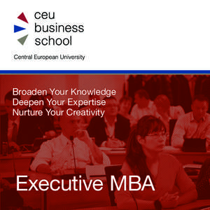 CEU Business School / Economy of Hungary / Central European University / Knowledge / Master of Business Administration / Business school / New York University Stern School of Business / ENPC School of International Management / BSL /  Business School Lausanne / Education / Management education / Academia