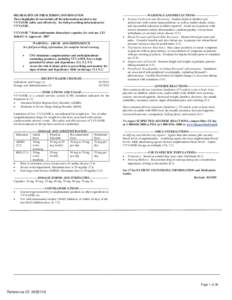 HIGHLIGHTS OF PRESCRIBING INFORMATION These highlights do not include all the information needed to use VYVANSE safely and effectively. See full prescribing information for VYVANSE. VYVANSE ® (lisdexamfetamine dimesylat