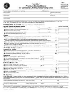 1999  Form DL-1 Premium Excise Return for Domestic Life Insurance Companies For calendar year 1999 or taxable year beginning