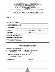 COLQUITT-MILLER COUNTY CHAMBER OF COMMERCE 302 E. COLLEGE STREET – COLQUITT, GEORGIA 39837 – PHONEAPPLICATION FOR MEMBERSHIP DATE: