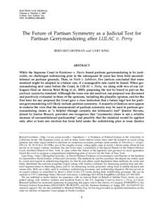 ELECTION LAW JOURNAL Volume 6, Number 1, 2007 © Mary Ann Liebert, Inc. DOI: [removed]elj[removed]The Future of Partisan Symmetry as a Judicial Test for