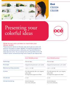 Océ CS2224 CS2236 Presenting your colorful ideas