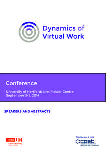 Conference University of Hertfordshire, Fielder Centre September 3-5, 2014 SPEAKERS AND ABSTRACTS