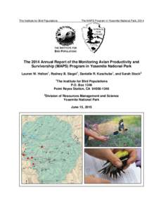 Ornithology / The Institute for Bird Populations / Mist net / Bird ringing / Bird migration / Yosemite National Park / Breeding bird survey / Yosemite