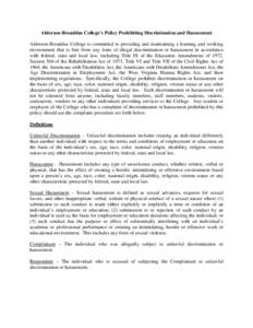 Alderson-Broaddus College’s Policy Prohibiting Discrimination and Harassment Alderson-Broaddus College is committed to providing and maintaining a learning and working environment that is free from any form of illegal 
