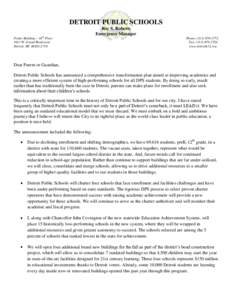 DETROIT PUBLIC SCHOOLS Roy S. Roberts Emergency Manager Fisher Building – 14th Floor 3011 W. Grand Boulevard Detroit, MI[removed]