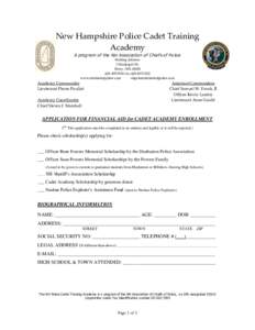 New Hampshire Police Cadet Training Academy A program of the NH Association of Chiefs of Police Mailing Address 1 Municipal Dr. Derry, NH[removed]