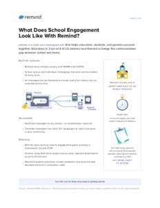 remind.com  What Does School Engagement Look Like With Remind? that helps educators, students, and parents succeed together. Educators in 3 out of 4 of US districts trust Remind to bridge the communication