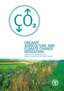 Organic Agriculture and Climate Change Mitigation- A Report of the Round Table on Organic Agriculture and Climate Change