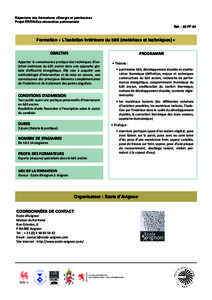 Répertoire des formations «Energie et patrimoine» Projet ERFIN-Eco-rénovation patrimoniale Réf. : 02-FF-04  Formation « L’isolation intérieure du bâti (matériaux et techniques) »