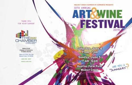 WALNUT CREEK CHAMBER OF COMMERCE PRESENTS  ART&WINE FESTIVAL 35TH ANNUAL