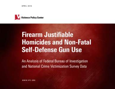 Gun politics / Crime / Homicide / Firearms / Gun control / Justifiable homicide / Violence / Crime in the United States / Violent crime / National Crime Victimization Survey / Gun violence