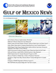 August[removed]NOAA Gulf of Mexico News ................................................................................................................................................. 4 Gulf of Mexico Alliance Implementa