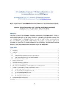 EFA skills development- Palestinian Experience and recommendations to post 2015 goals By: Randa Hilal, MSc, TVET, Gender & development Consultant, OPTIMUM for Consultancy and Training, [removed]  Paper prepared f