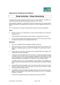 Requirements, Guidelines and Conditions  Street Activities – Street Advertising The Burnie City Council may grant a permit for use of a local street for the display of a freestanding and portable advertising signboard,