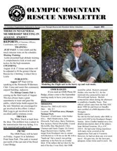 OLYMPIC MOUNTAIN RESCUE NEWSLETTER A Volunteer Organization Dedicated to Saving Lives Through Rescue and Mountain Safety Education August 2002