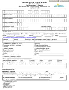 Print Form  Reset Form CHILDREN’S MEDICAL SERVICES NETWORK Prior Authorization
