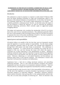 SUBMISSION TO THE SENATE STANDING COMMITTEE ON LEGAL AND CONSTITUTIONAL AFFAIRS INQUIRY INTO THE  MIGRATIION AMENDMENT (REMOVAL OF MANDATORY MINIMUM PENALTIES) BILL 2012