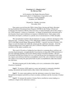 Drumbeats 6.2—Haaghezetolno’ We Will Live Well An Evaluation of the Higher Education Project Sponsored by the U. S. Department of Agriculture at the University of Alaska Fairbanks Academic year[removed]