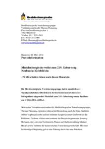 Mecklenburgische Versicherungsgruppe Vorstandsvorsitzender Thomas Flemming Platz der MecklenburgischenHannover Telefon: Fax: 