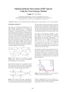 Optimal Epidemic Intervention of HIV Spread Using the Cross-Entropy Method 1,2 A. Sani and