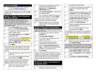 Log in to TravelND 1 Section 1: Create a Travel Allowance (Per Diem) Itinerary The travel allowance itinerary allows you to