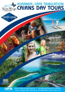 KURANDA - CAPE TRIBULATION  CAIRNS DAY TOURS *This logo nominates products that have gained certification under the