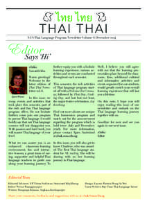 THAI THAI  NUS Thai Language Program Newsletter Volume 6 December 2014 E ditor Says ‘Hi’