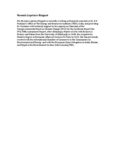 Noemie Leprince-Ringuet Ms. Noemie Leprince-Ringuet is currently working as Research Associate in Dr. R K Pachauri’s Office at The Energy and Resources Institute (TERI), India, and providing Dr. Pachauri with technical