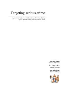Targeting serious crime: A government discussion document about the sharing of tax information to prevent serious crime