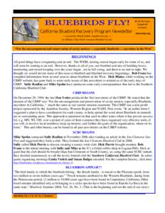 BLUEBIRDS FLY! California Bluebird Recovery Program Newsletter $2.50 Per Issue Suggested Donation