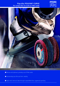 Flap disc POLIFAN®-CURVE The unique disc for work on fillet welds TRUST BLUE  ■	Precise and optimum grinding out of fillet welds