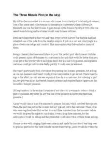 The Three Minute Pint (in the sky) My kid brother is married to a woman who comes from a family of hotel and pub owners. One of her aunts used to lecture me in chemistry at University College Galway. Dr Elizabeth Lee was