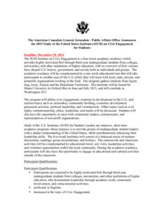 The American Consulate General Jerusalem - Public Affairs Office Announces the 2015 Study of the United States Institutes (SUSI) on Civic Engagement for Students Deadline: December 29, 2014 The SUSI Institute on Civic En