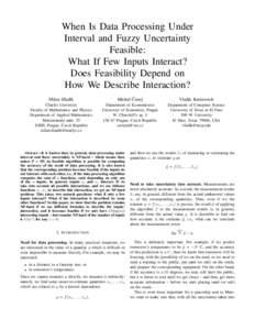 When Is Data Processing Under Interval and Fuzzy Uncertainty Feasible: What If Few Inputs Interact? Does Feasibility Depend on How We Describe Interaction?