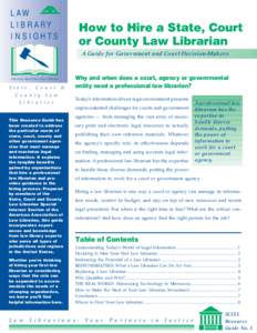 LAW LIBRARY INSIGHTS How to Hire a State, Court or County Law Librarian