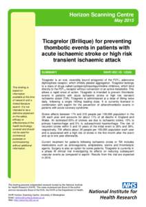 Ticagrelor (Brilique) for preventing thombotic events in patients with acute ischaemic stroke or high risk transient ischaemic attack