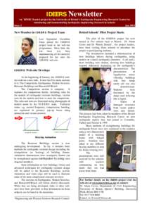 IDEERS Newsletter * An EPSRC funded project by the University of Bristol’s Earthquake Engineering Research Centre for Introducing and Demonstrating Earthquake Engineering Research in Schools Issue 3