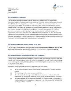 Systemic risk / Financial regulation / Financial markets / European Union / Markets in Financial Instruments Directive / Multilateral trading facility / Repurchase agreement / Best execution / International Capital Market Association / Draft:MiFID II