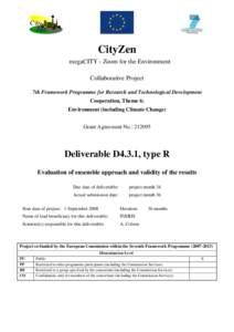 CityZen megaCITY - Zoom for the Environment Collaborative Project 7th Framework Programme for Research and Technological Development Cooperation, Theme 6: Environment (including Climate Change)