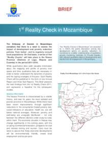 BRIEF  1st Reality Check in Mozambique The Embassy of Sweden in Mozambique considers that there is a need to assess the impact of development and poverty reduction