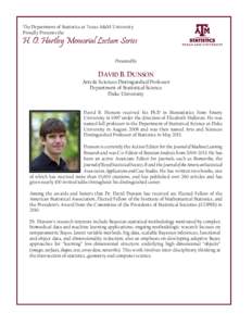 The Department of Statistics at Texas A&M University Proudly Presents the H. O. Hartley Memorial Lecture Series Presented by