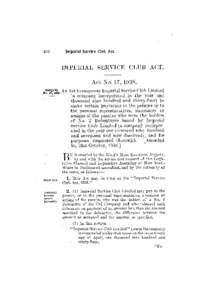 IMPERIAL SERVICE CLUB ACT. Act No. 17, 1938. An Act to empower Imperial Service Club Limited (a company incorporated in the year one thousand nine hundred and thirty-four) to make certain payments to the persons or to